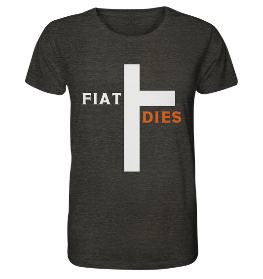 FIAT DIES  (Version: "FIAT" in weiss, "DIES" in orange) - Organic Shirt (meliert)