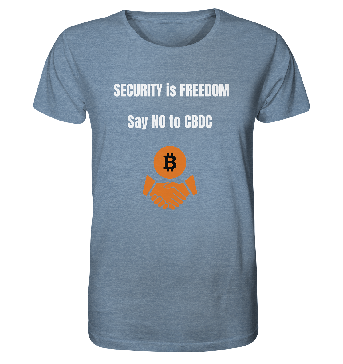 SECURITY is FREEDOM - say NO to CBDC  - Organic Shirt (meliert)