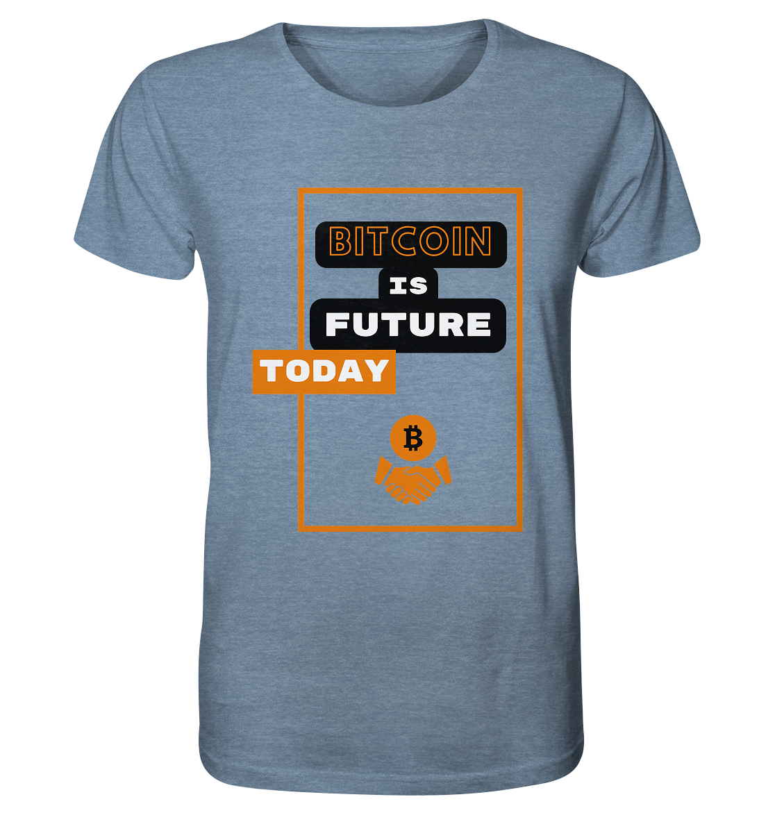 BITCOIN IS FUTURE TODAY - Var. black "B" - Organic Shirt (meliert)