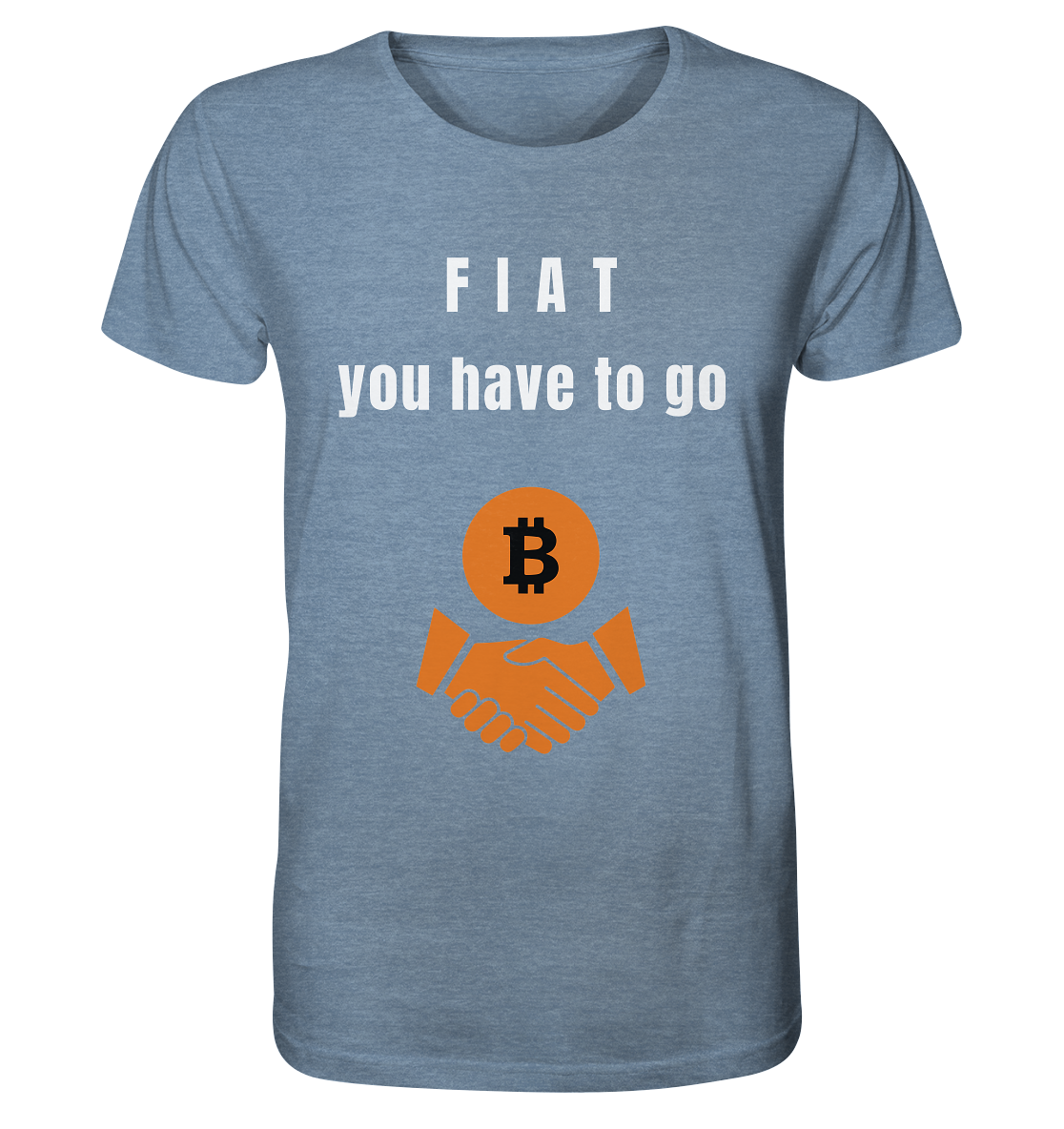 FIAT you have to go - Organic Shirt (meliert)
