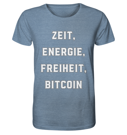 ZEIT, ENERGIE, FREIHEIT, BITCOIN - Organic Shirt (meliert)