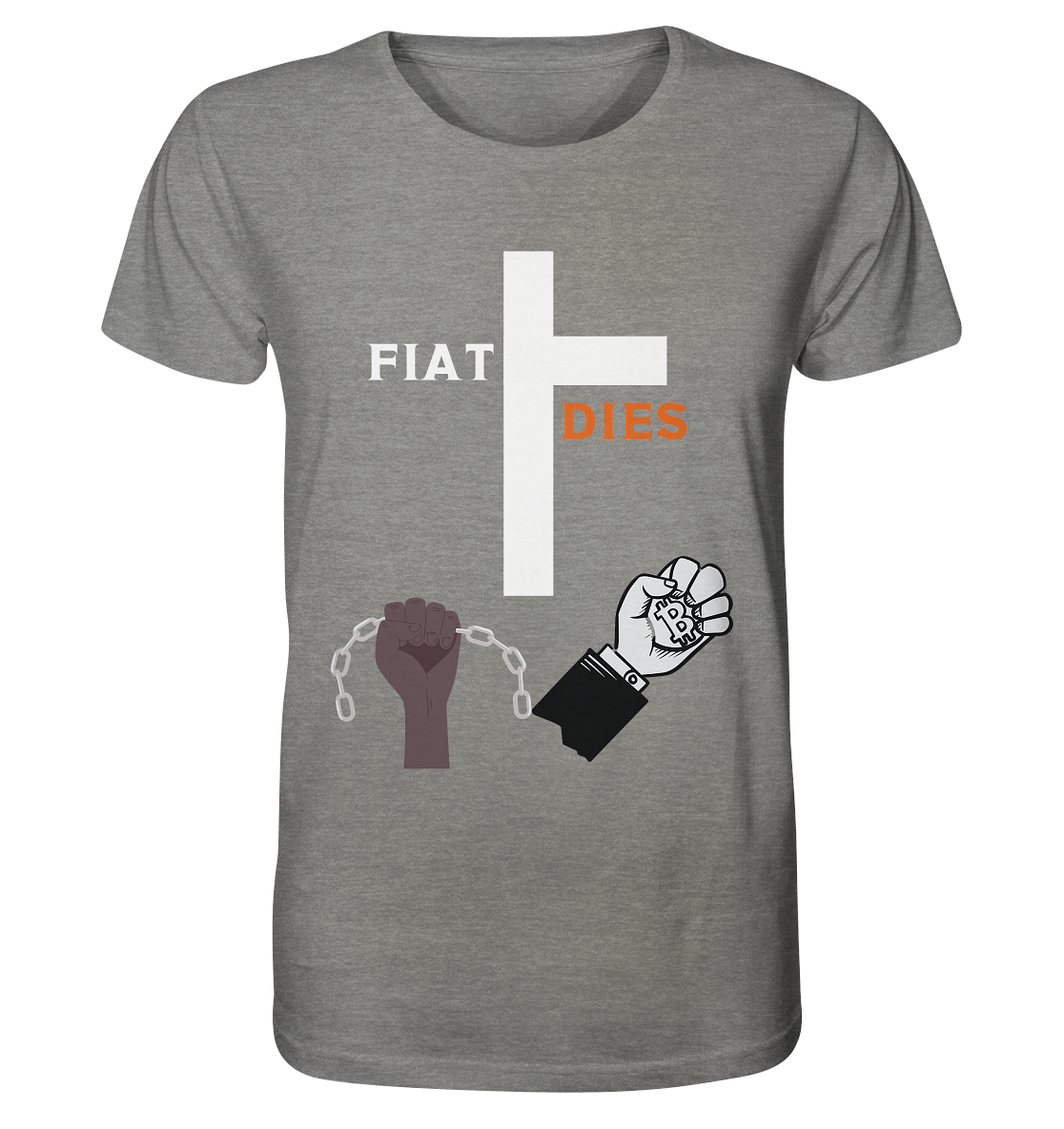 FIAT DIES (Kreuz + gesprengte Ketten & Hand mit Bitcoin) - Organic Shirt (meliert)