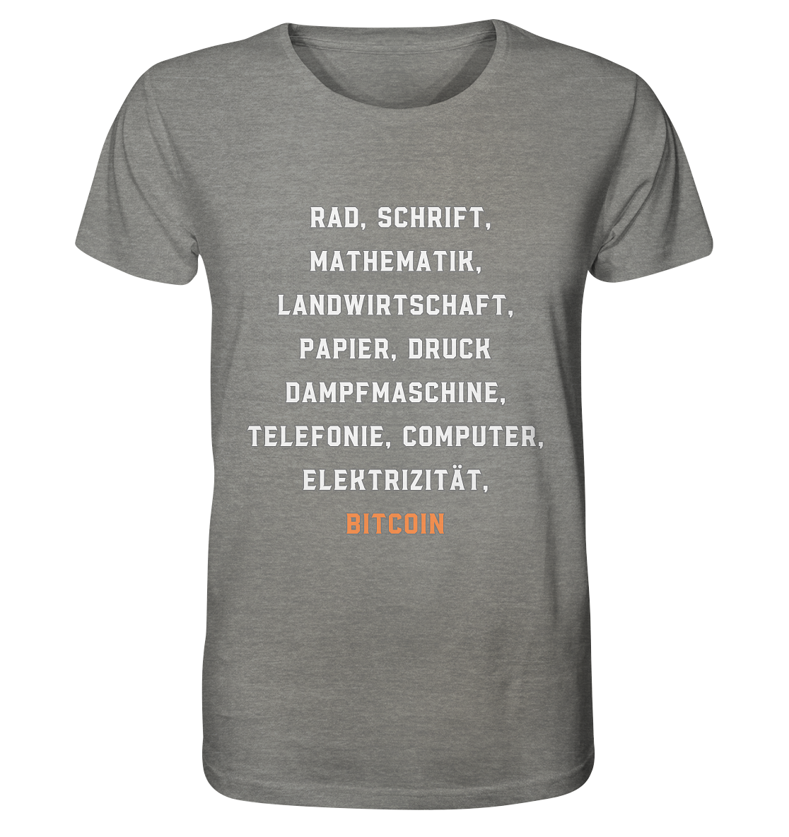 Erfindungen vom Rad bis zu BITCOIN - Organic Shirt (meliert)