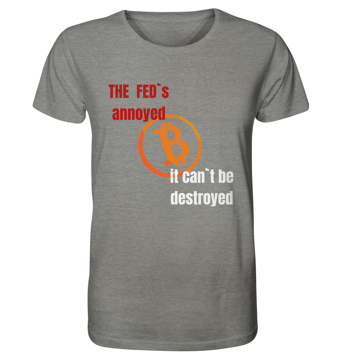The FEDs annoyed... (gerade, versetzt) - Organic Shirt (meliert)
