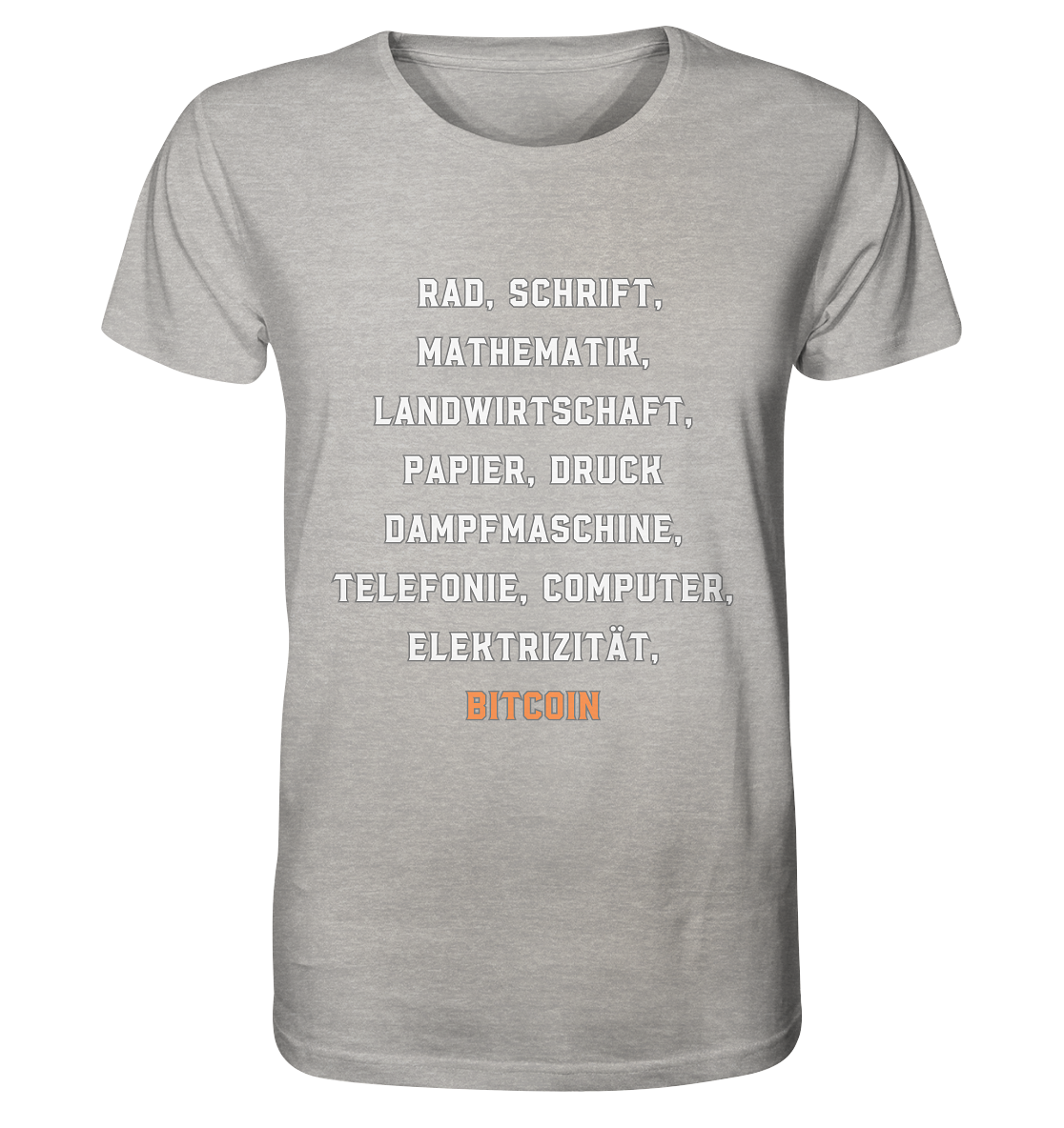 Erfindungen vom Rad bis zu BITCOIN - Organic Shirt (meliert)
