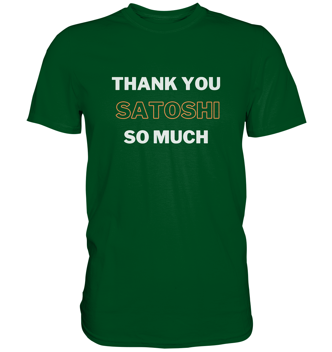 THANK YOU SO MUCH SATOSHI - LADIES COLLECTION 21% automat. Rabatt bis zum Halving 2024 - Premium Shirt