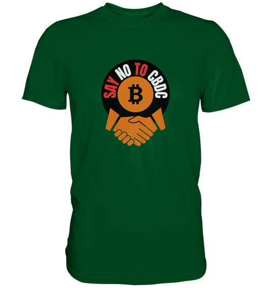 SAY NO TO CBDC - handshake (Ladies Collection 21% Rabatt bis zum Halving 2024)  - Premium Shirt