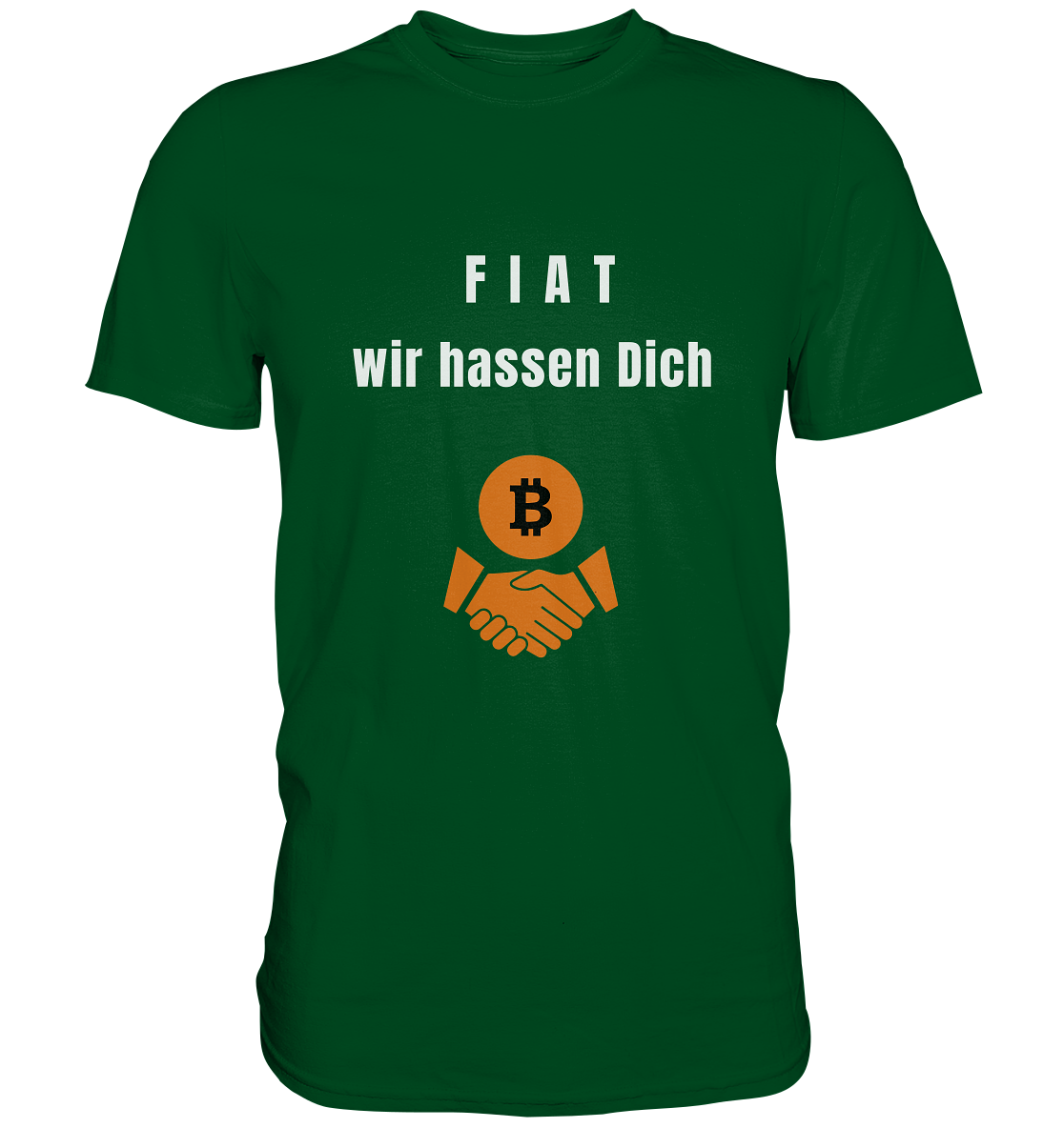 F I A T  wir  hassen  Dich - Premium Shirt