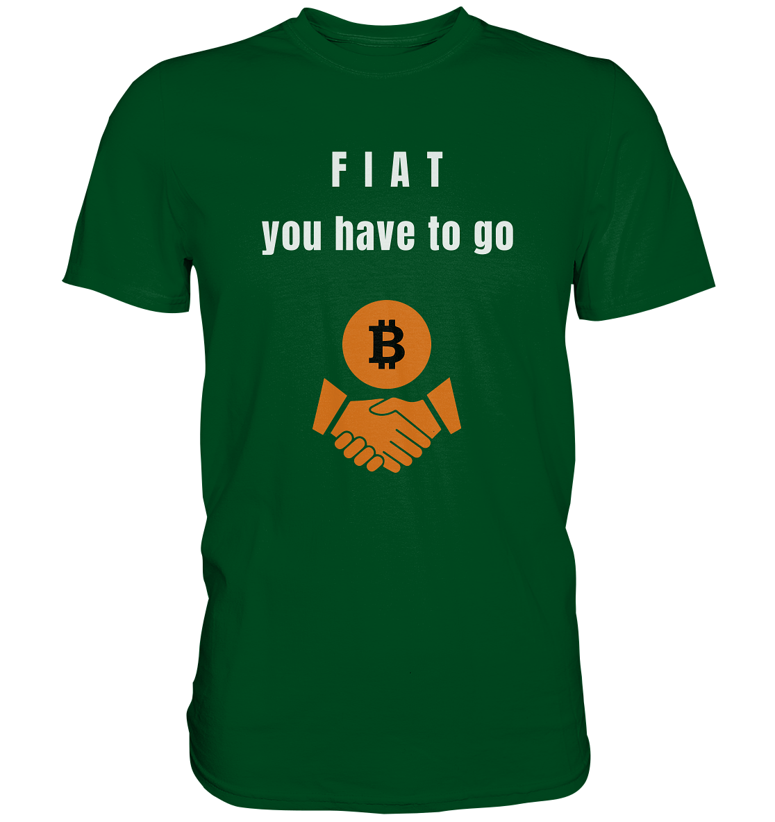 FIAT you have to go (Ladies Collection 21% Rabatt bis zum Halving 2024)  - Premium Shirt