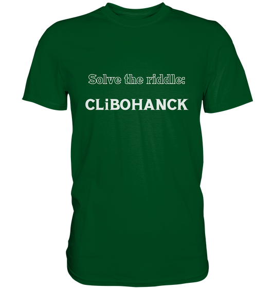 SOLVE THE RIDDLE - CLiBOHANCK  (Ladies)  - Premium Shirt