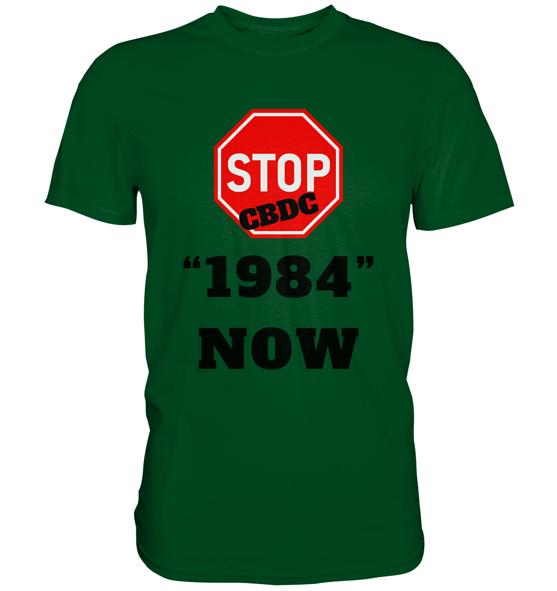 STOP CBDC "1984" NOW - Premium Shirt