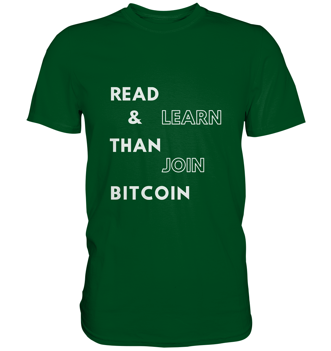 READ & LEARN, THAN JOIN BITCOIN - Premium Shirt