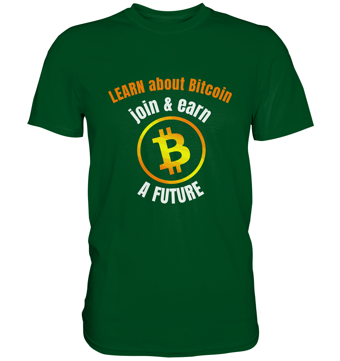 LEARN about BITCOIN join & earn A FUTURE - Ladies collection - Premium Shirt