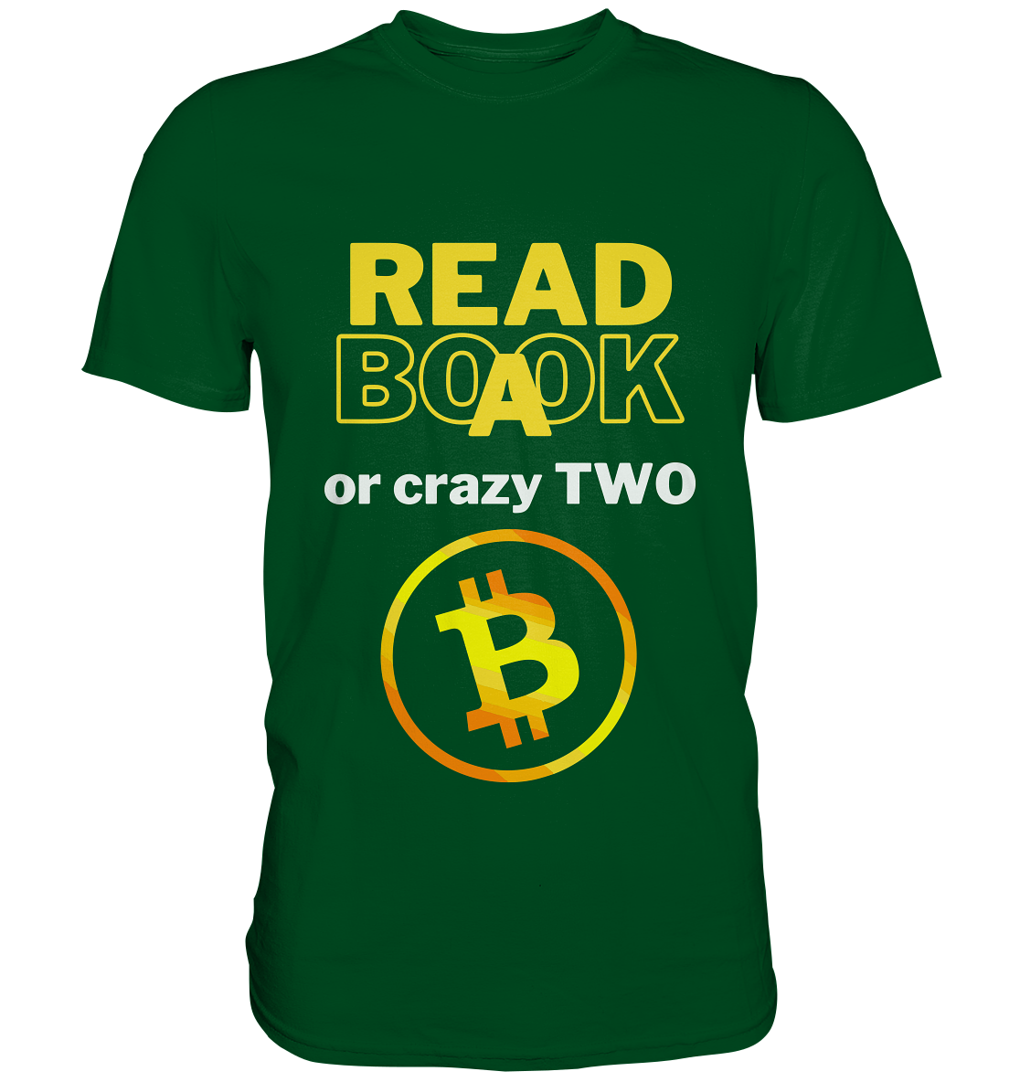 READ A BOOK or CRAZY TWO - Variante "Book" im Hintergrund - Premium Shirt