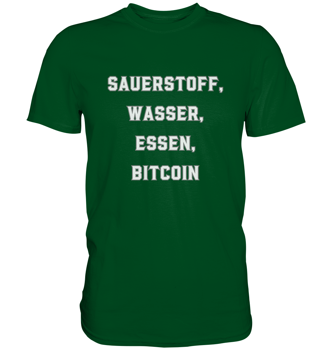 SAUERSTOFF, WASSER, ESSEN, BITCOIN- Ladies Collection   - Premium Shirt