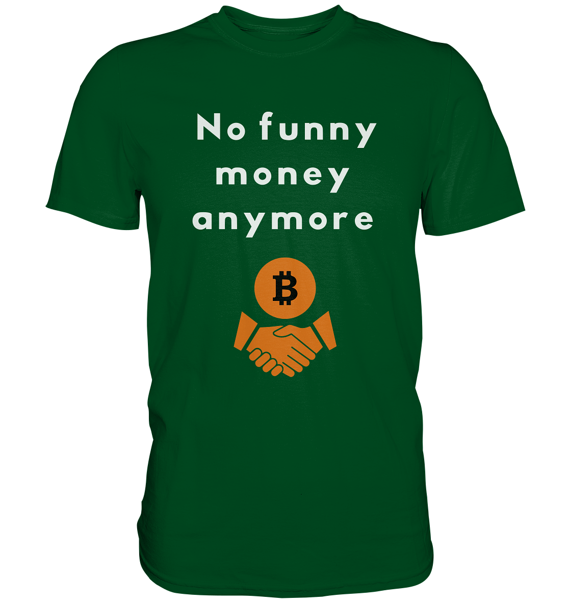No funny money anymore (Ladies Collection 21% Rabatt bis zum Halving 2024) - Premium Shirt