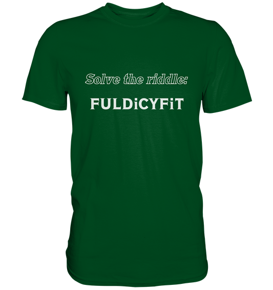 SOLVE THE RIDDLE - FULDiCYFiT  (Ladies)  - Premium Shirt