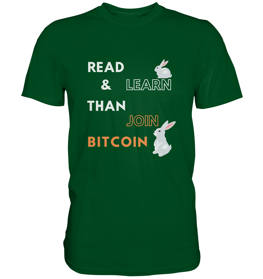 READ & LEARN THAN JOIN BITCOIN - white/orange Bunny Version - Ladies Collection - Premium Shirt
