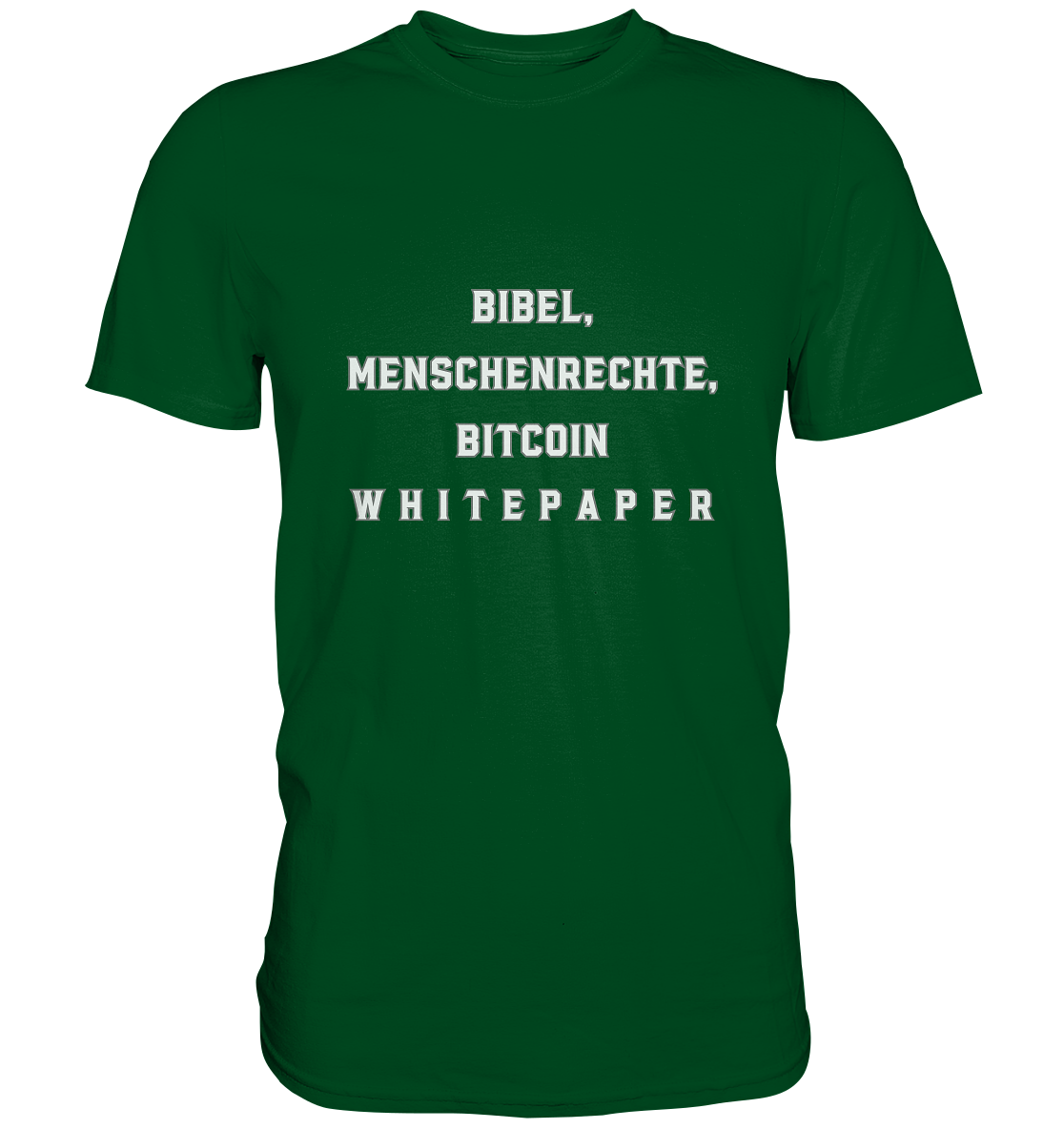 BIBEL, MENSCHENRECHTE, BITCOIN W H I T E P A P E R  - Premium Shirt