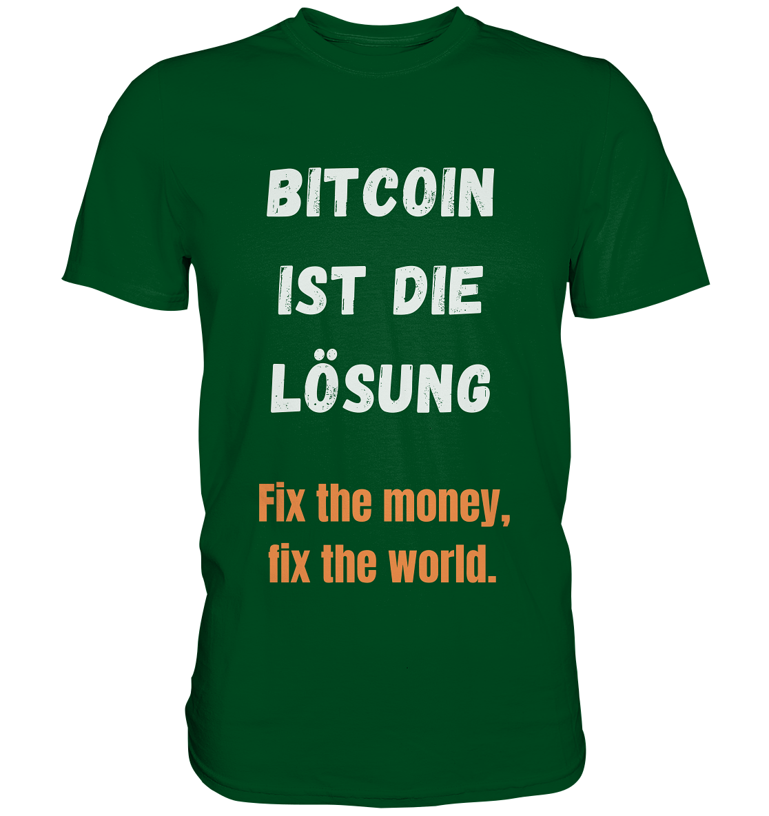 BITCOIN IST DIE LÖSUNG - Fix the money, fix the world - LADIES COLLECTION 21% automat. Rabatt bis zum Halving 2024   - Premium Shirt