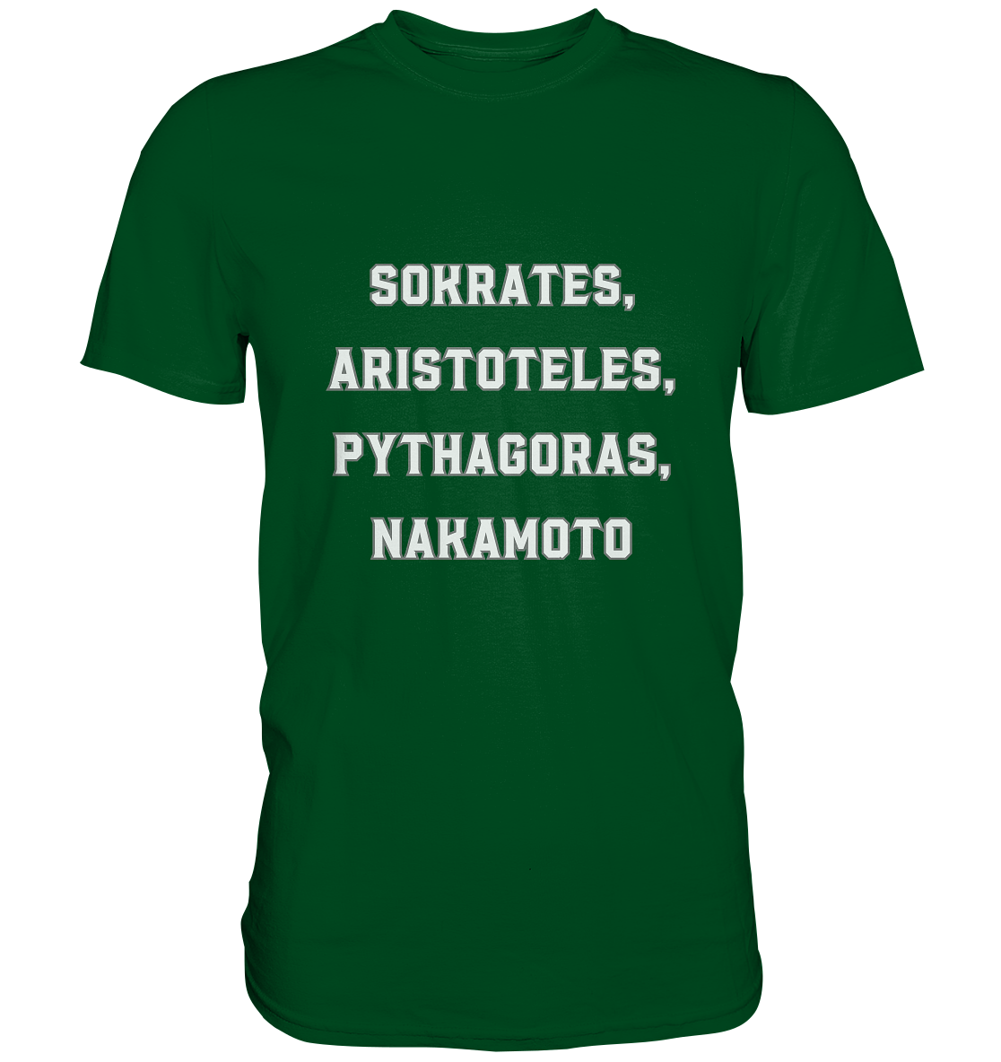 SOKRATES, ARISTOTELES, PHYTHAGORAS, NAKAMOTO  - Premium Shirt
