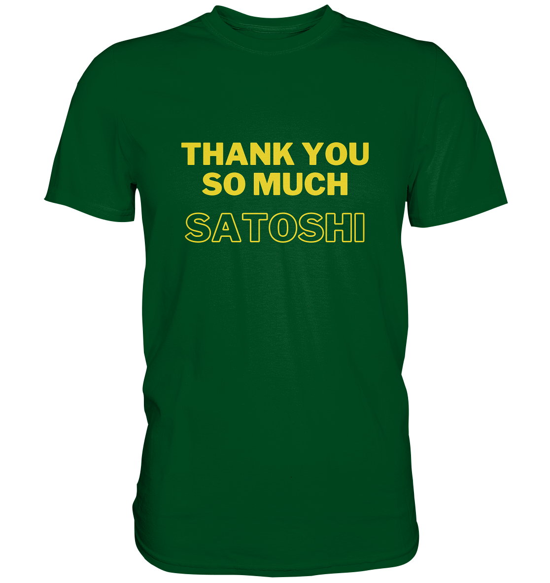 THANK YOU SO MUCH SATOSHI (gelbe Schrift)   - Premium Shirt