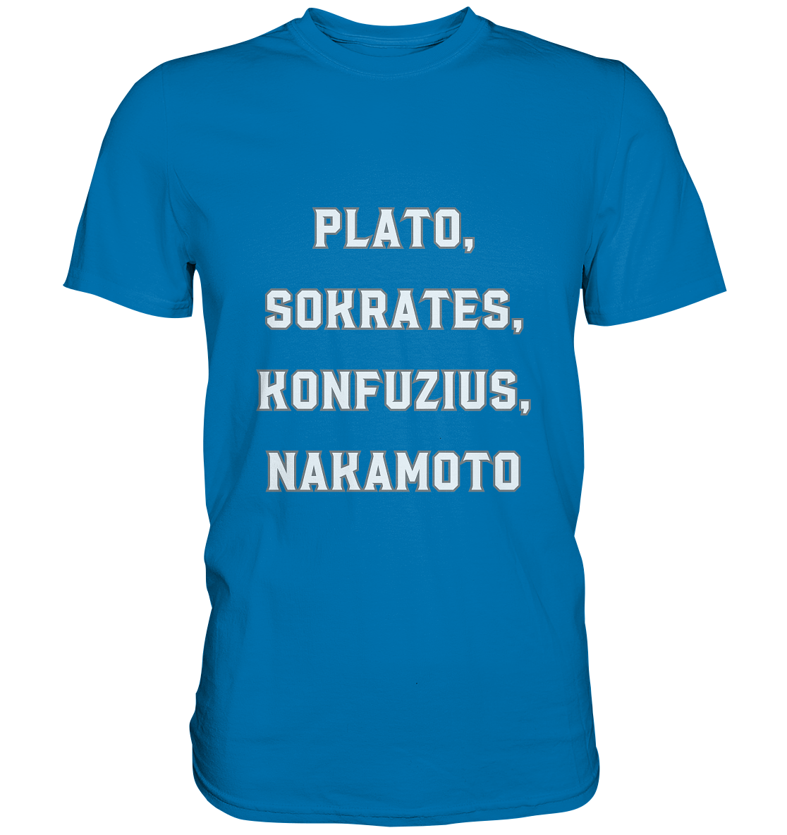 PLATO, SOKRATES, KONFUZIUS, NAKAMOTO  - Premium Shirt