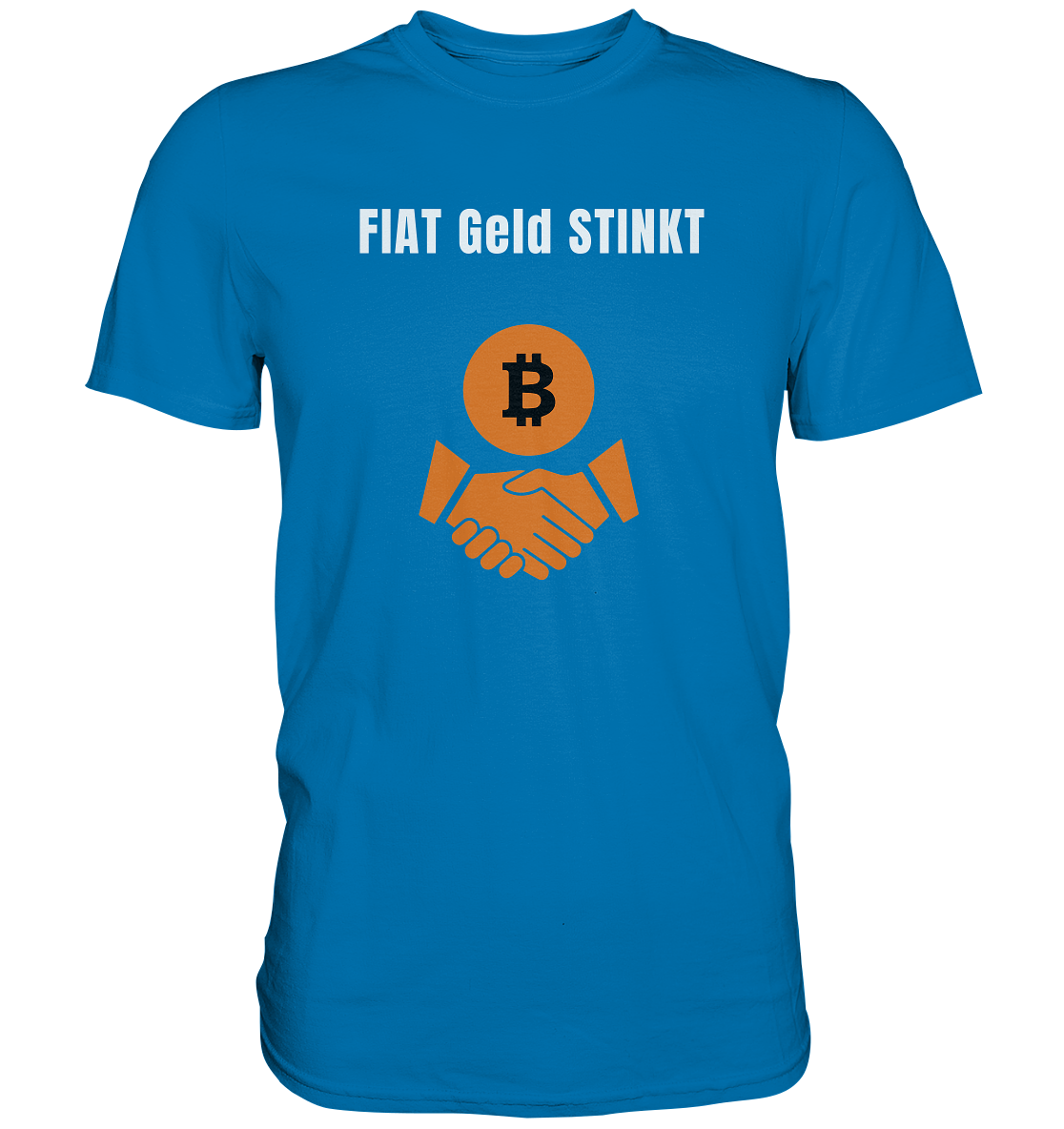 FIAT Geld STINKT (Ladies Collection 21% Rabatt bis zum Halving 2024) - Premium Shirt
