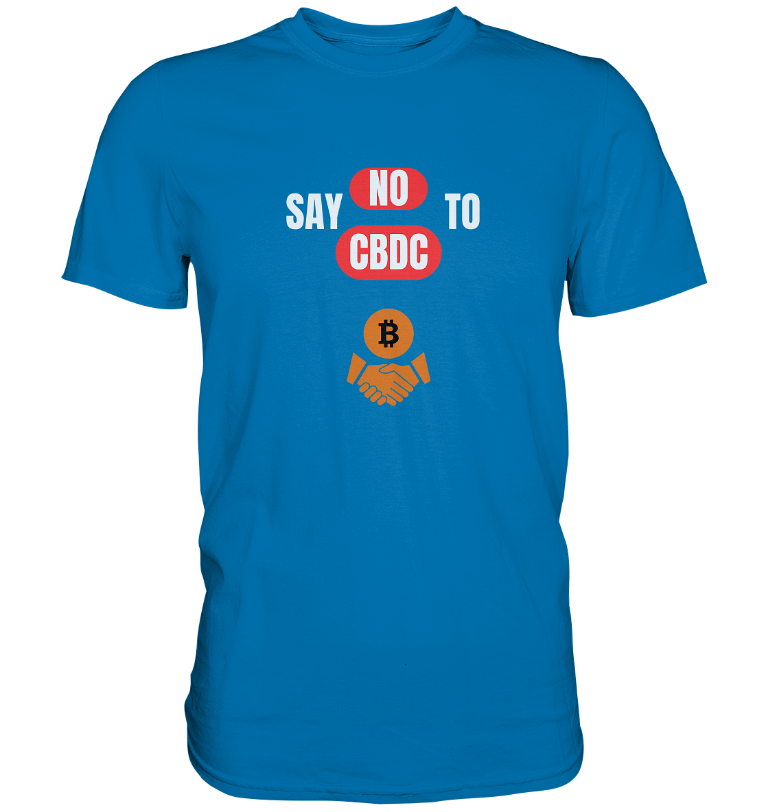 SAY NO TO CBDC - DEFIANCE handshake (Ladies Collection 21% Rabatt bis zum Halving 2024) - Premium Shirt