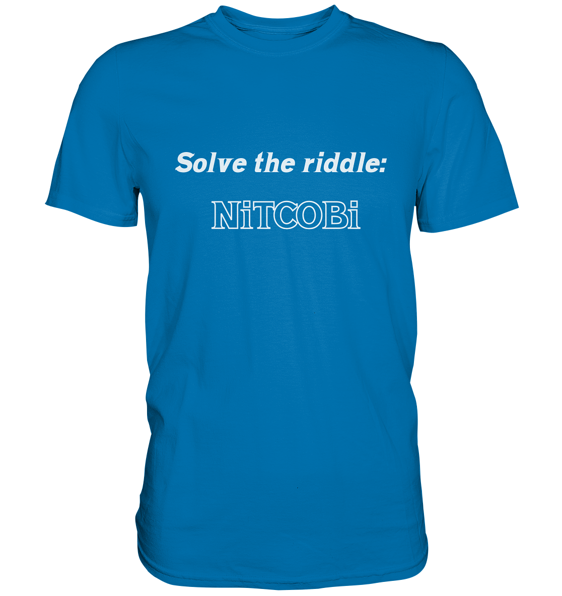 SOLVE THE RIDDLE - NiTCOBi  (Ladies) - Premium Shirt