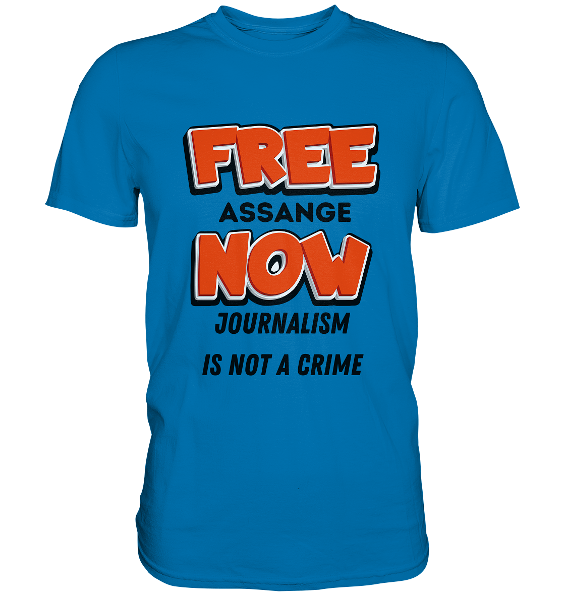 FREE ASSANGE NOW - JOURNALISM IS NOT A CRIME (Ladies Collection 21% Rabatt bis zum Halving 2024)  - Premium Shirt