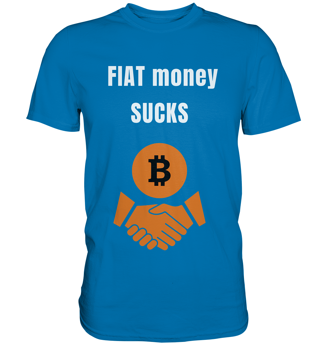 FIAT money SUCKS - Premium Shirt