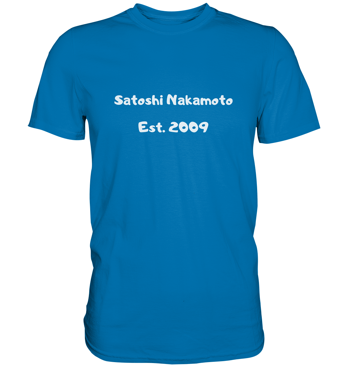 Satoshi Nakamoto Est. 2009 (Signatur pur) - Premium Shirt