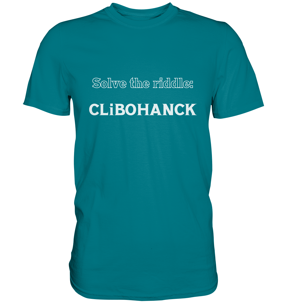 SOLVE THE RIDDLE - CLiBOHANCK  (Ladies)  - Premium Shirt