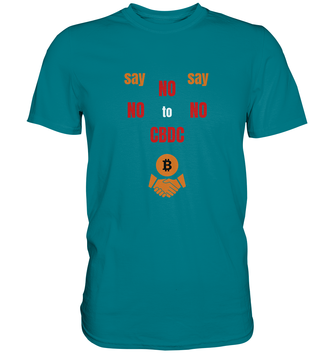 say NO NO NO to CBDC - orange / weiss / rot (Ladies Collection 21% Rabatt bis zum Halving 2024) - Premium Shirt