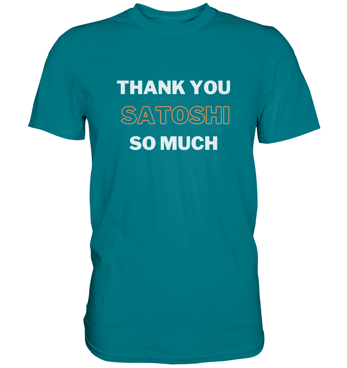THANK YOU SO MUCH SATOSHI - LADIES COLLECTION 21% automat. Rabatt bis zum Halving 2024 - Premium Shirt
