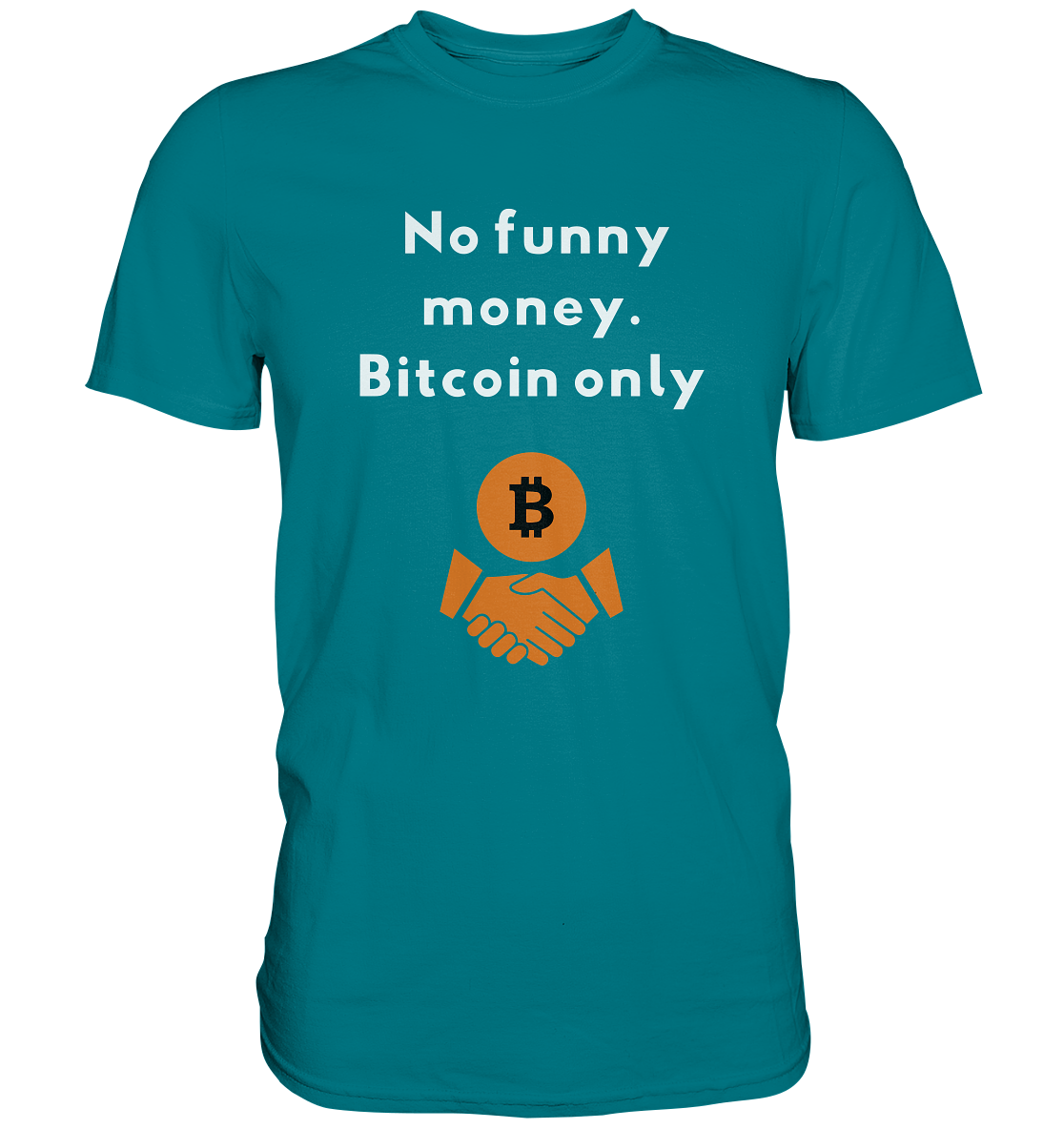 No funny money. Bitcoin only (Ladies Collection 21% Rabatt bis zum Halving 2024)  - Premium Shirt