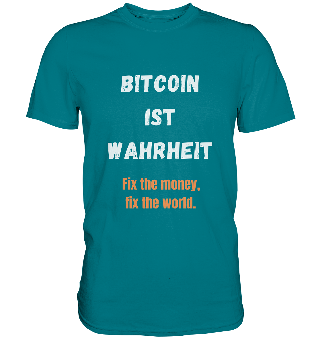 BITCOIN IST WAHRHEIT - Fix the money, fix the world - LADIES COLLECTION 21% automat. Rabatt bis zum Halving 2024   - Premium Shirt