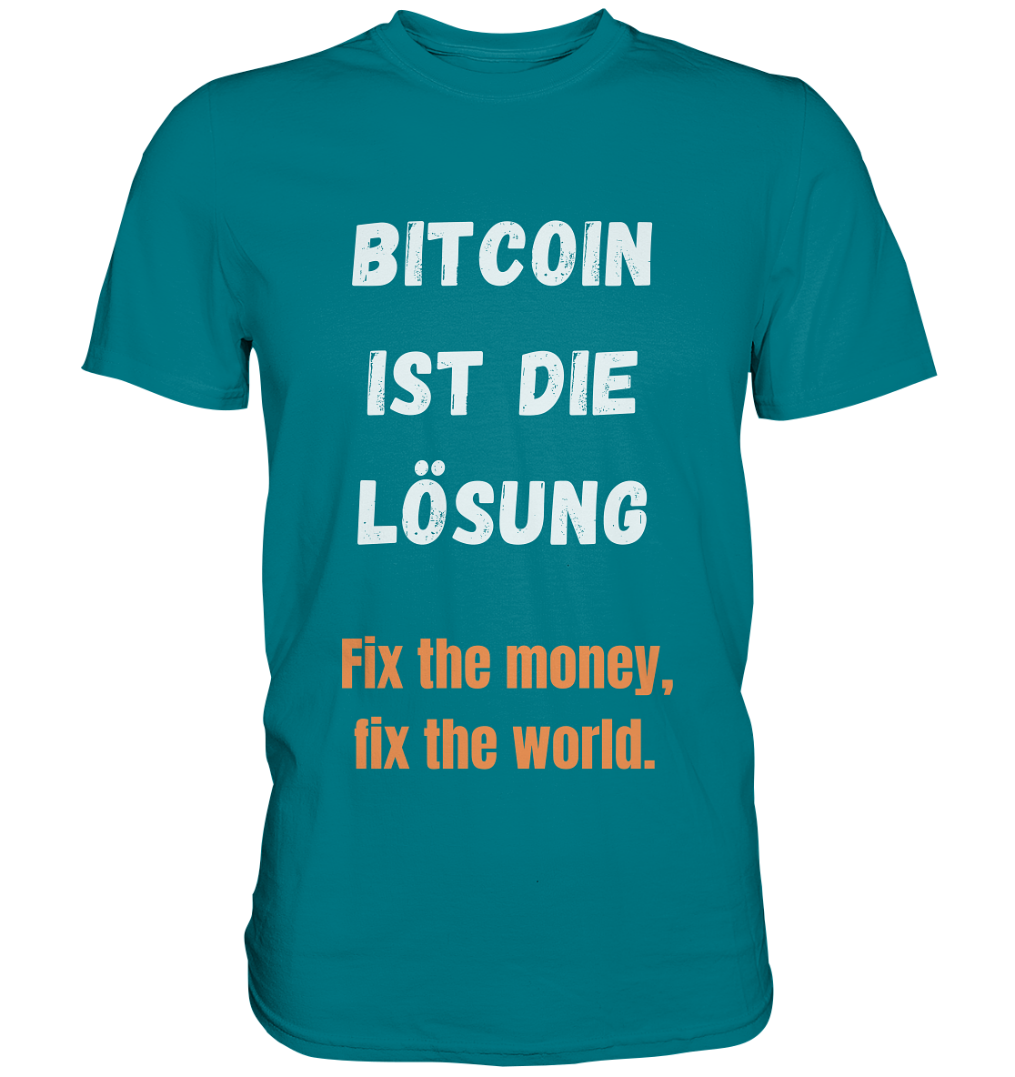 BITCOIN IST DIE LÖSUNG - Fix the money, fix the world - LADIES COLLECTION 21% automat. Rabatt bis zum Halving 2024   - Premium Shirt