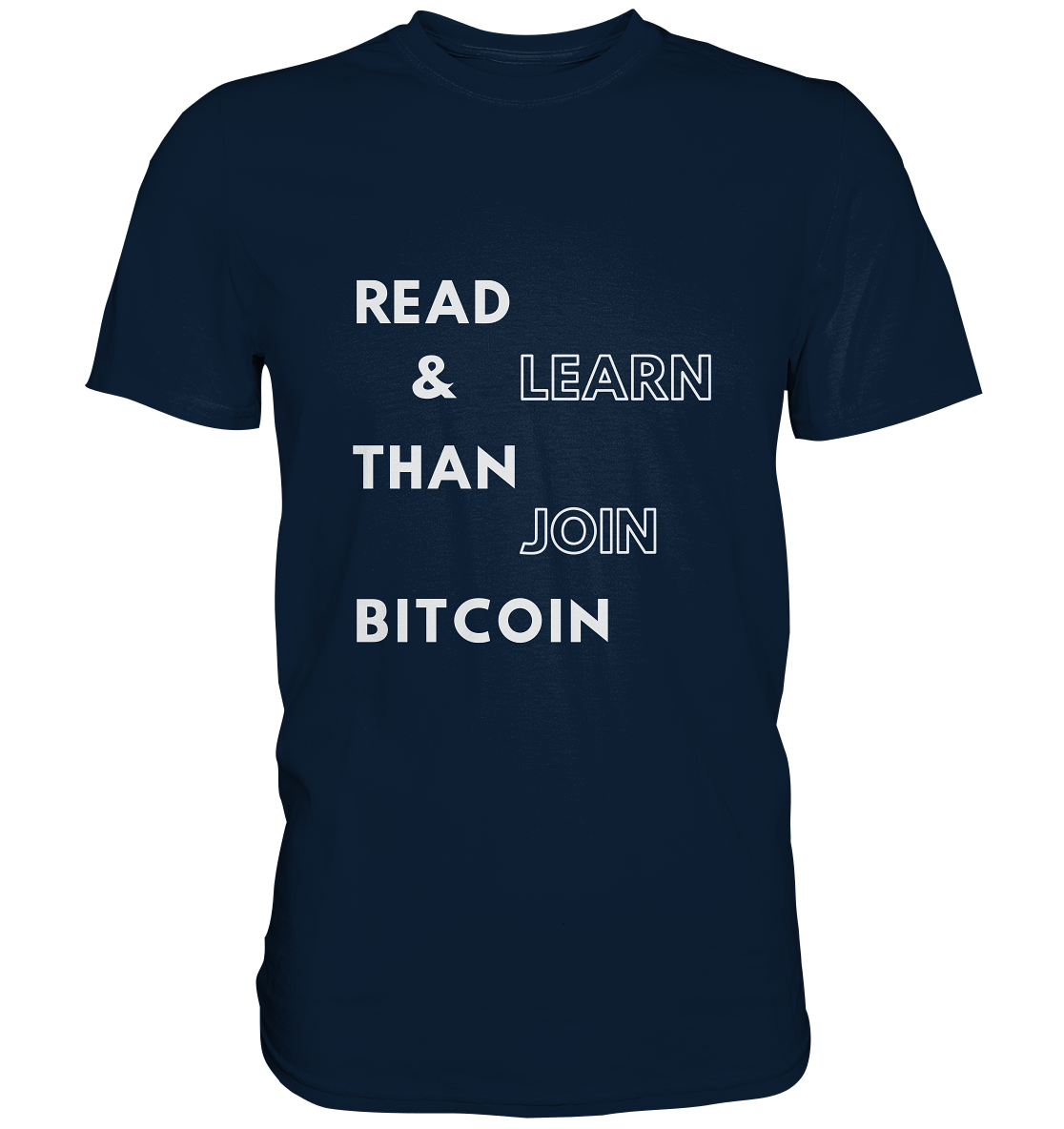 READ & LEARN, THAN JOIN BITCOIN - Premium Shirt