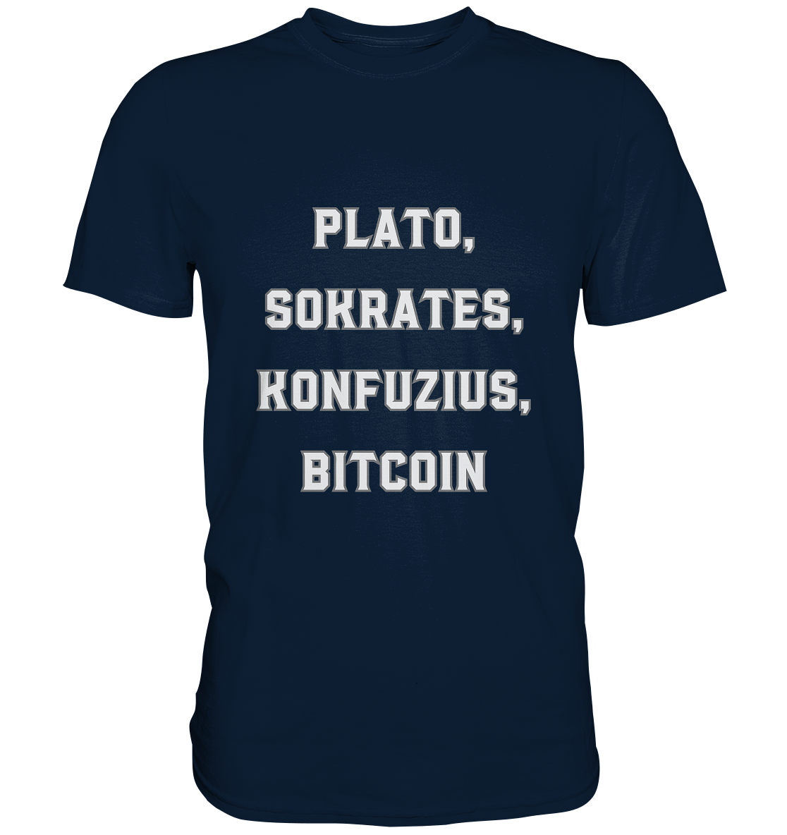 PLATO, SOKRATES, KONFUZIUS, BITCOIN  - Premium Shirt