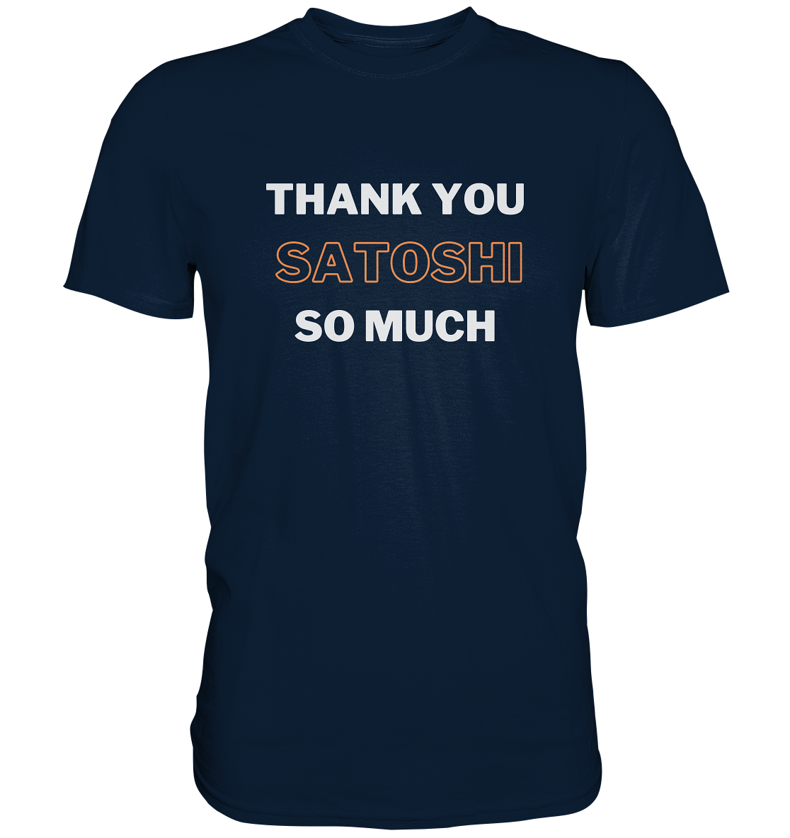 THANK YOU SO MUCH SATOSHI - LADIES COLLECTION 21% automat. Rabatt bis zum Halving 2024 - Premium Shirt