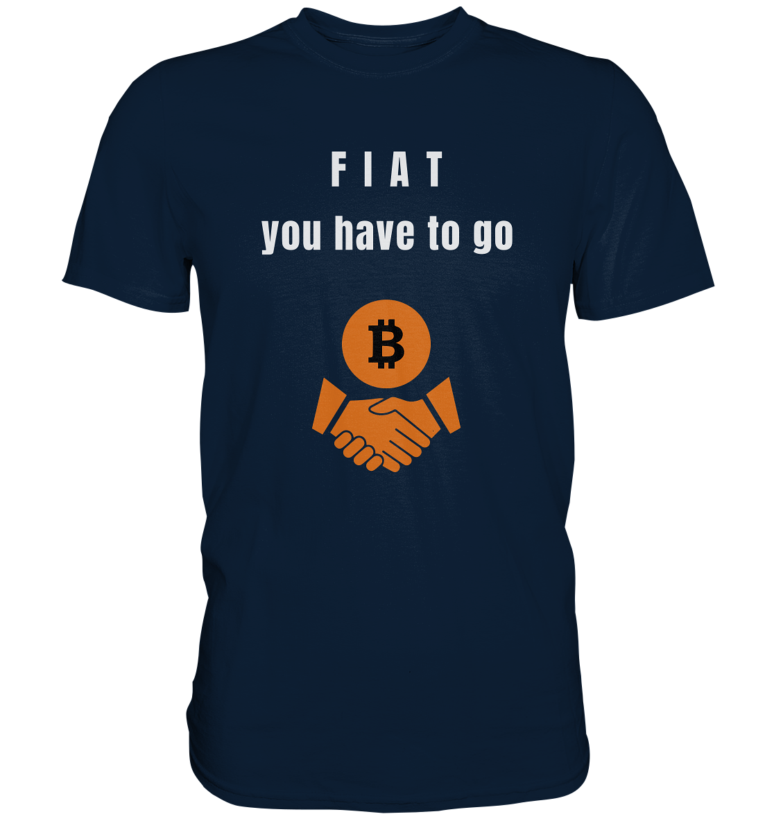 FIAT you have to go (Ladies Collection 21% Rabatt bis zum Halving 2024)  - Premium Shirt