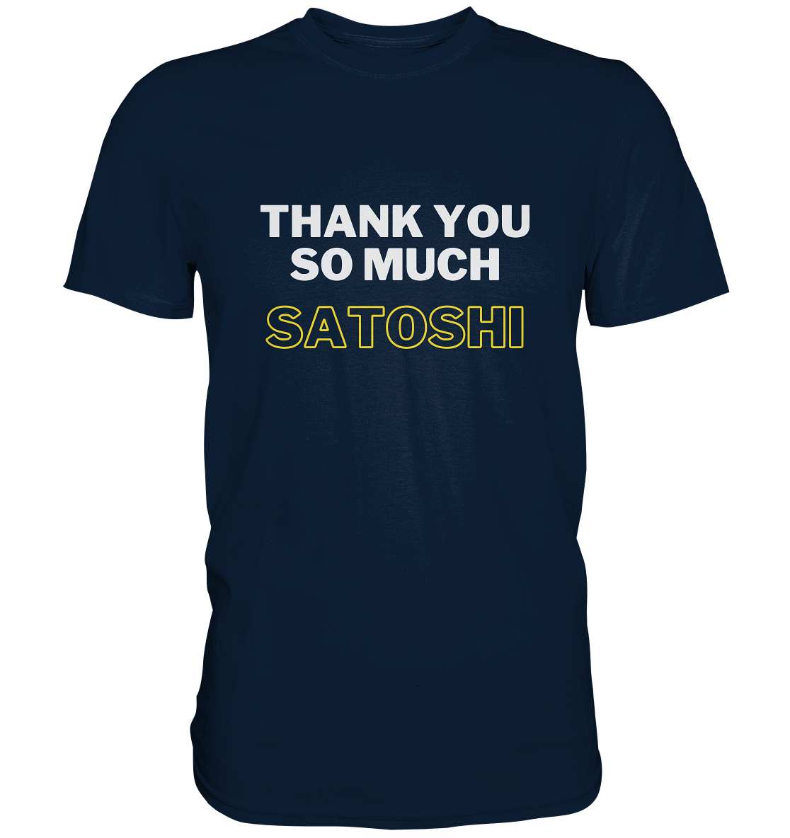 THANK YOU SO MUCH SATOSHI (weiss / gelb)  - Premium Shirt
