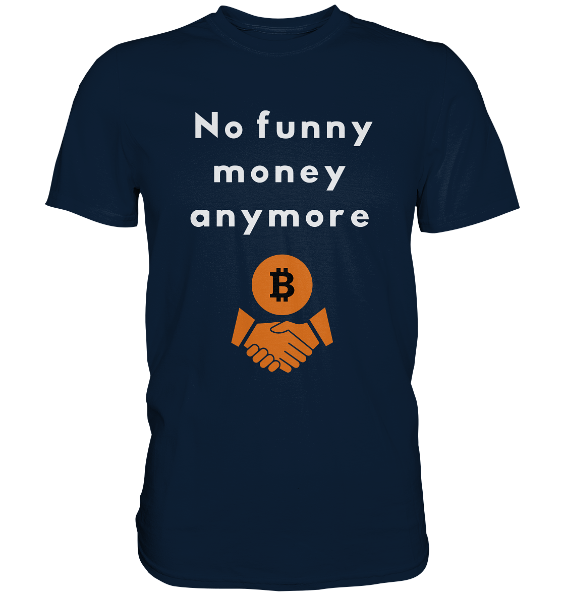 No funny money anymore (Ladies Collection 21% Rabatt bis zum Halving 2024) - Premium Shirt