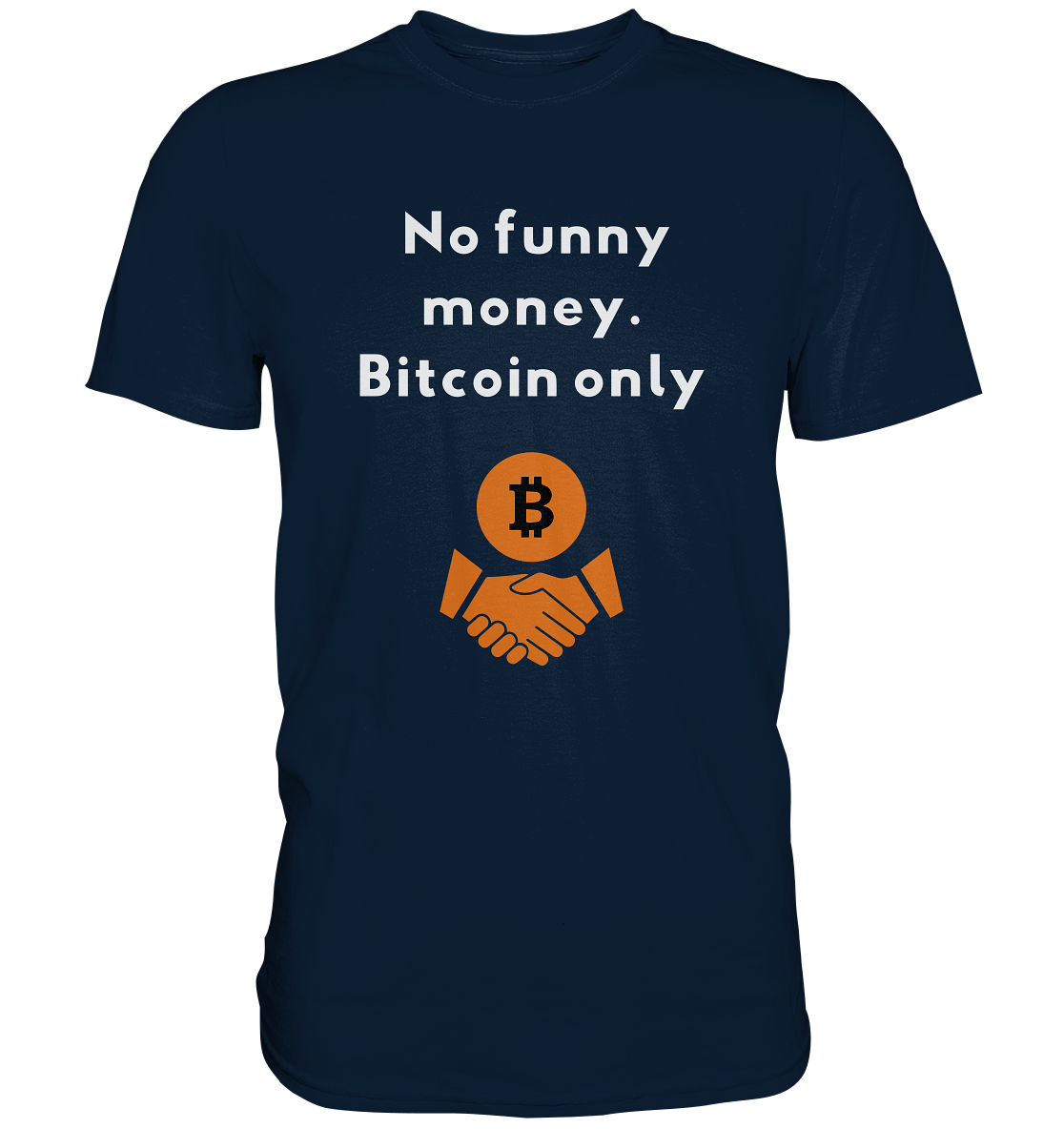 No funny money. Bitcoin only (Ladies Collection 21% Rabatt bis zum Halving 2024)  - Premium Shirt