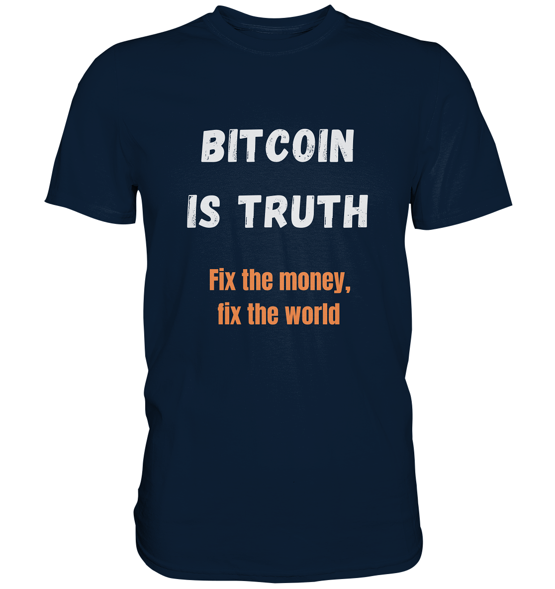 BITCOIN IS TRUTH - Fix the money, fix the world - LADIES COLLECTION 21% automat. Rabatt bis zum Halving 2024   - Premium Shirt
