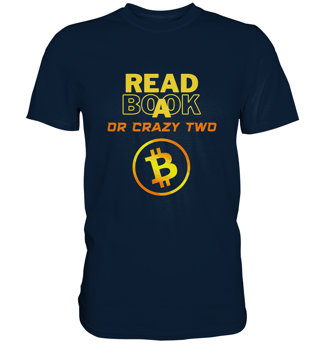 READ A BOOK OR CRAZY TWO - Ladies Collection - Premium Shirt