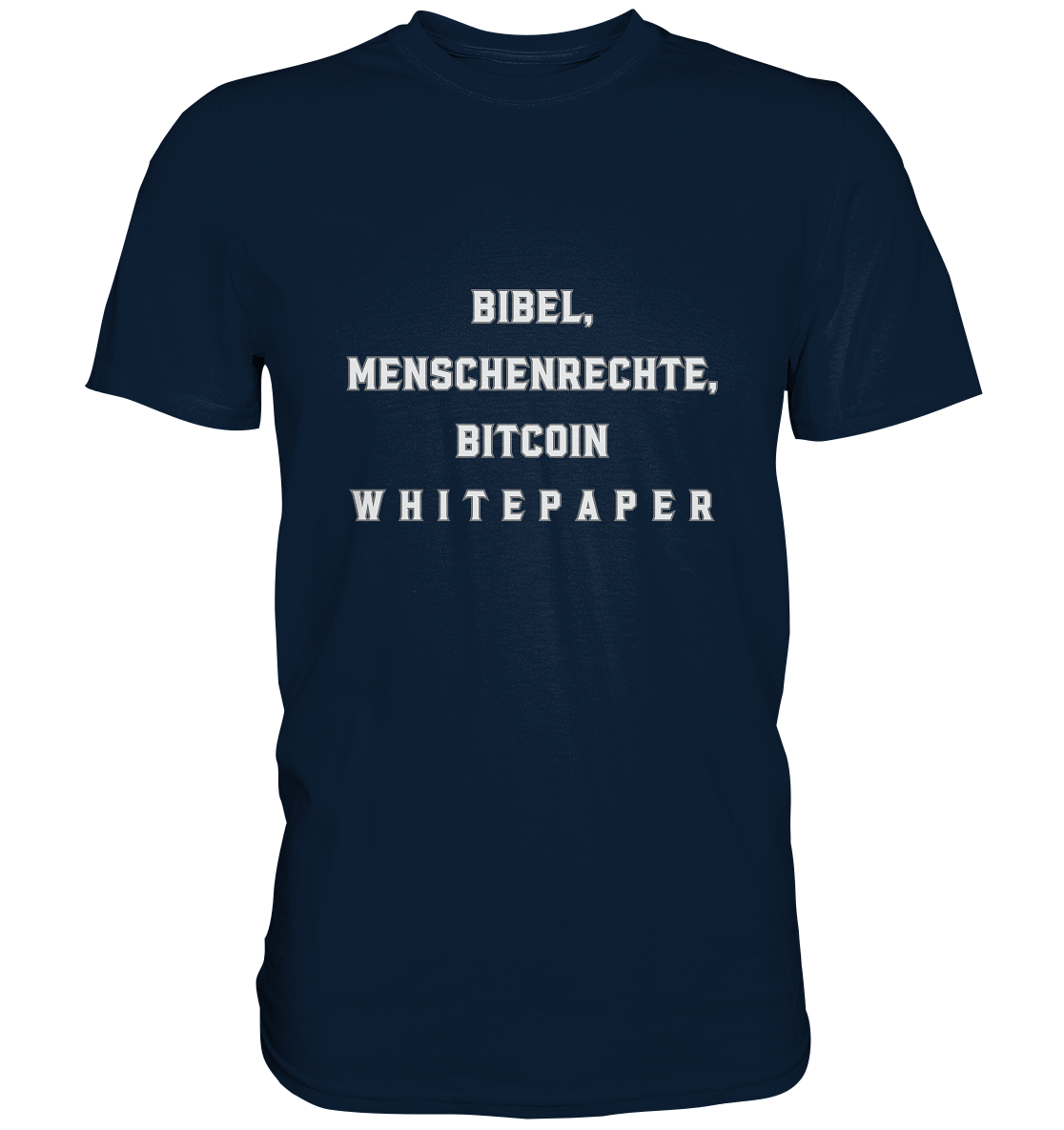 BIBEL, MENSCHENRECHTE, BITCOIN W H I T E P A P E R  - Premium Shirt