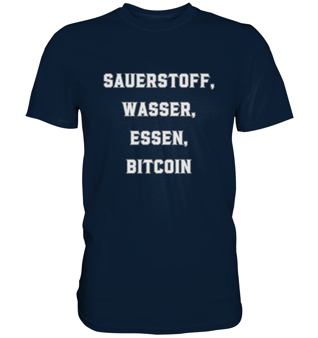 SAUERSTOFF, WASSER, ESSEN, BITCOIN- Ladies Collection   - Premium Shirt